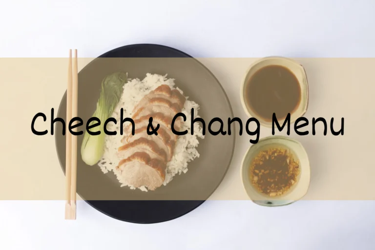 Cheech & Chang Menu With Updated Prices Philippines 2024