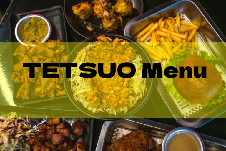 TETSUO Menu With Updated Prices Philippines 2024
